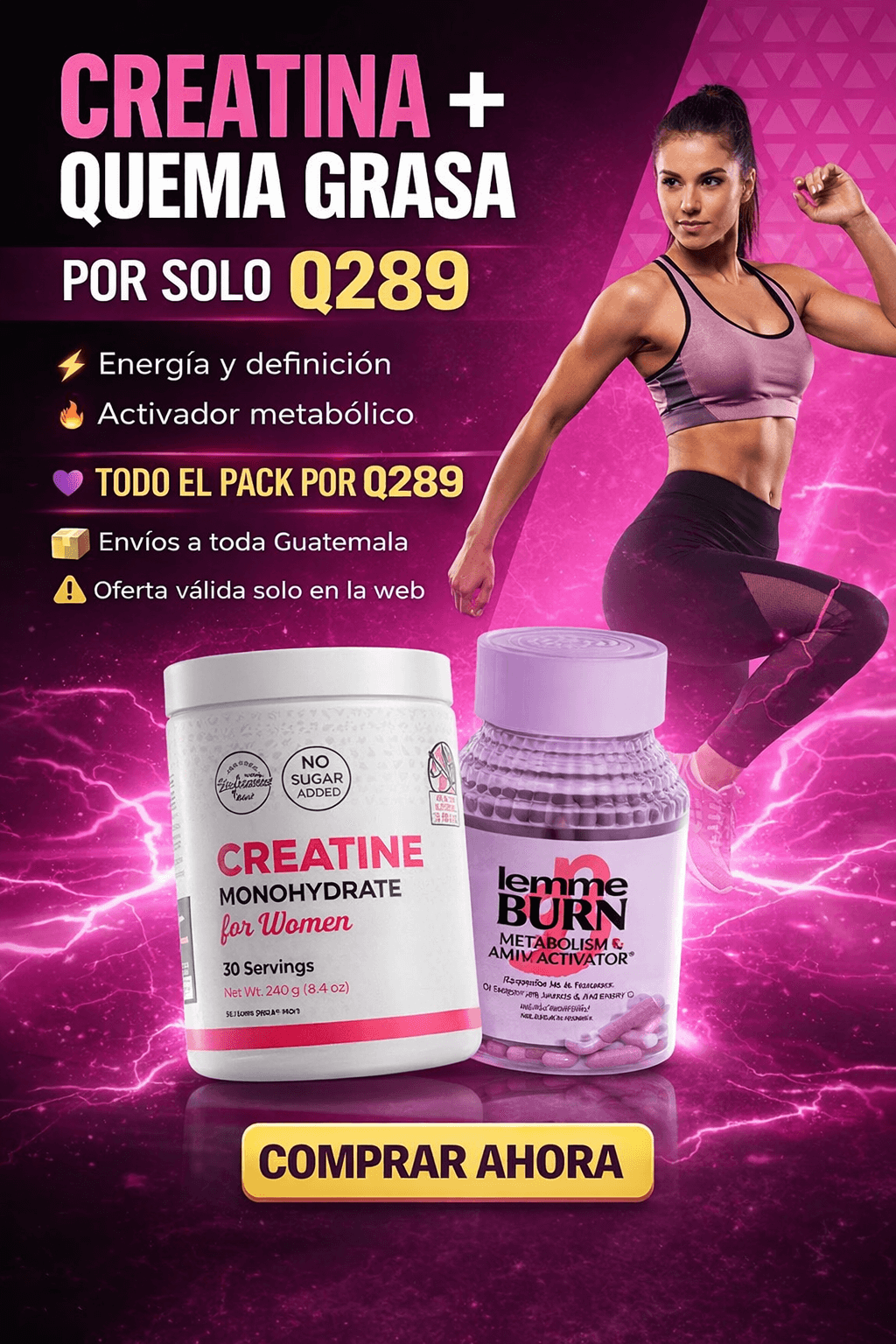 COMBO KARDASHIAN - MUJER ACTIVA🌿LEMME BURN & CREATINA FOR WOMEN💓