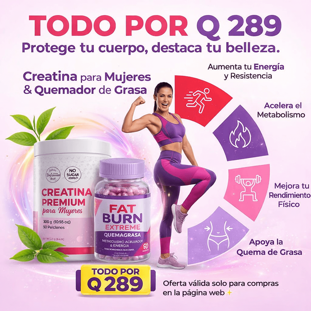 COMBO KARDASHIAN - MUJER ACTIVA🌿LEMME BURN & CREATINA FOR WOMEN💓